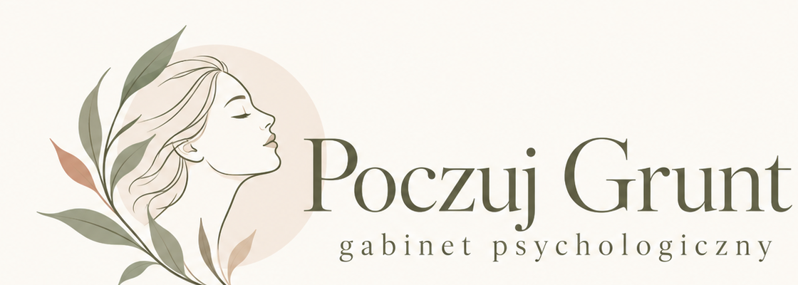 Poczuj Grunt – gabinet psychologiczny